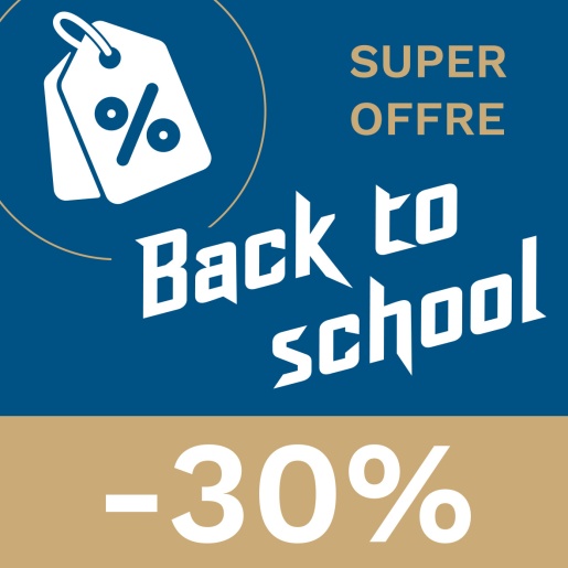 Super offre ''BACK TO SCHOOL''